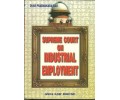 Supreme Court On Industrial Employment